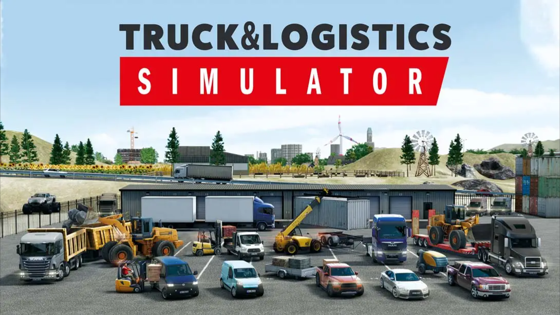 【美版】卡车和物流模拟器 .Truck & Logistics Simulator 中文-Ai创业网